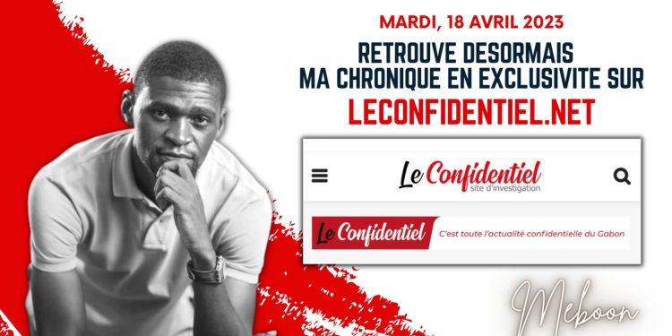 Par Meboon | Retrouve désormais notre chronique sur leconfidentiel.net. © Le Confidentiel.